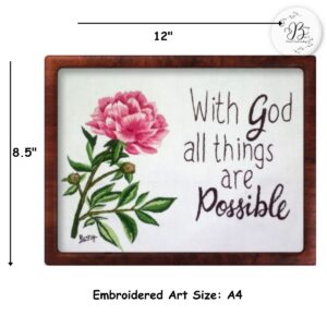 With God All Things Are Possible Hand Embroidered Christian Floral Artwork